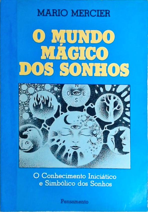 O Mundo Mágico dos Sonhos