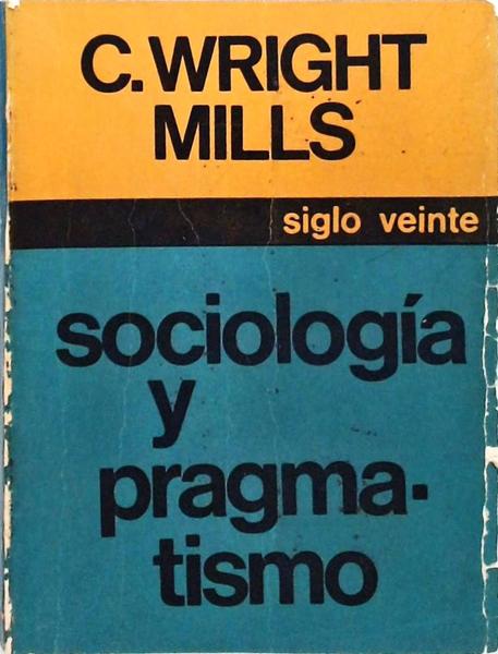 Sociología Y Pragmatismo