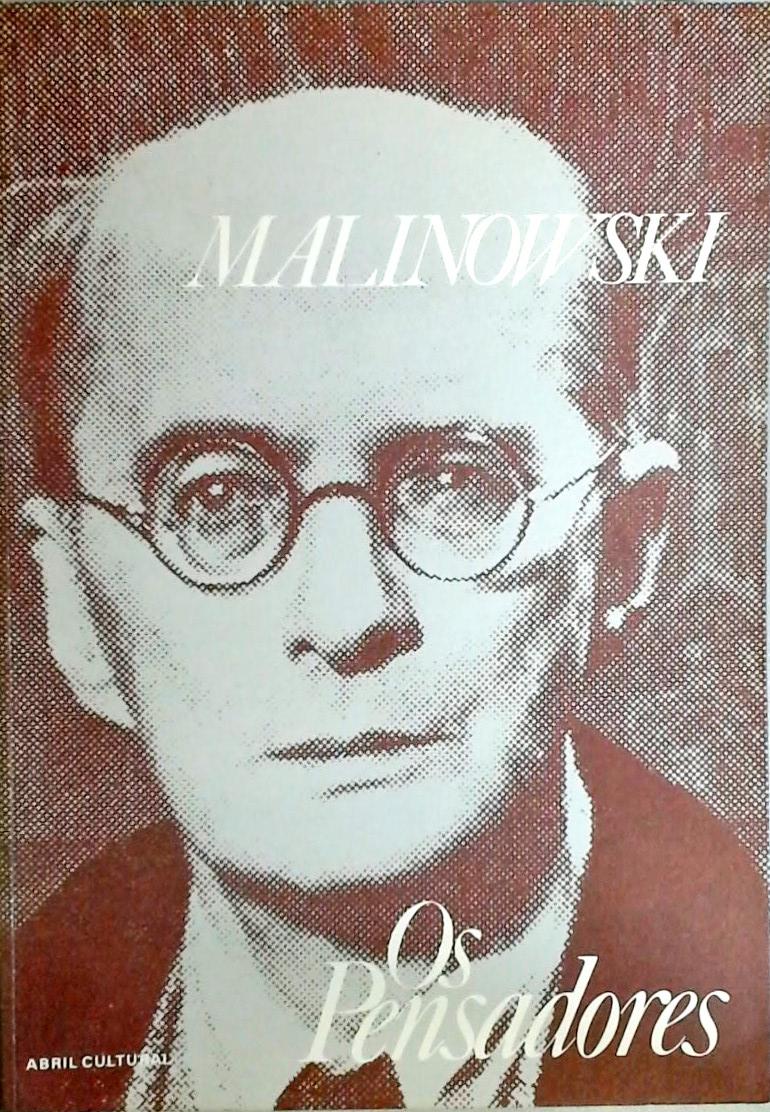 Os Pensadores - Malinowski