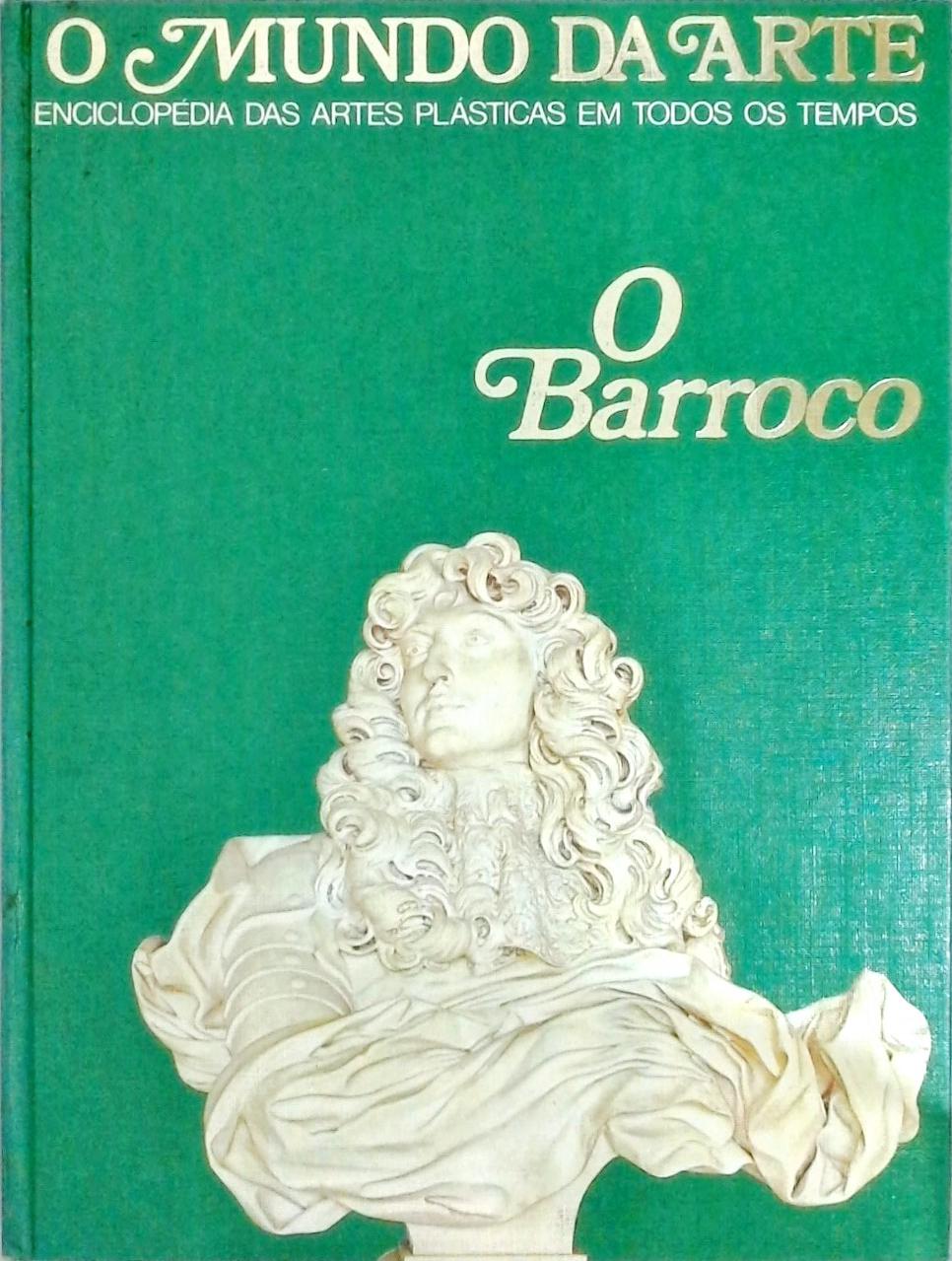 O Mundo Da Arte - O Barroco