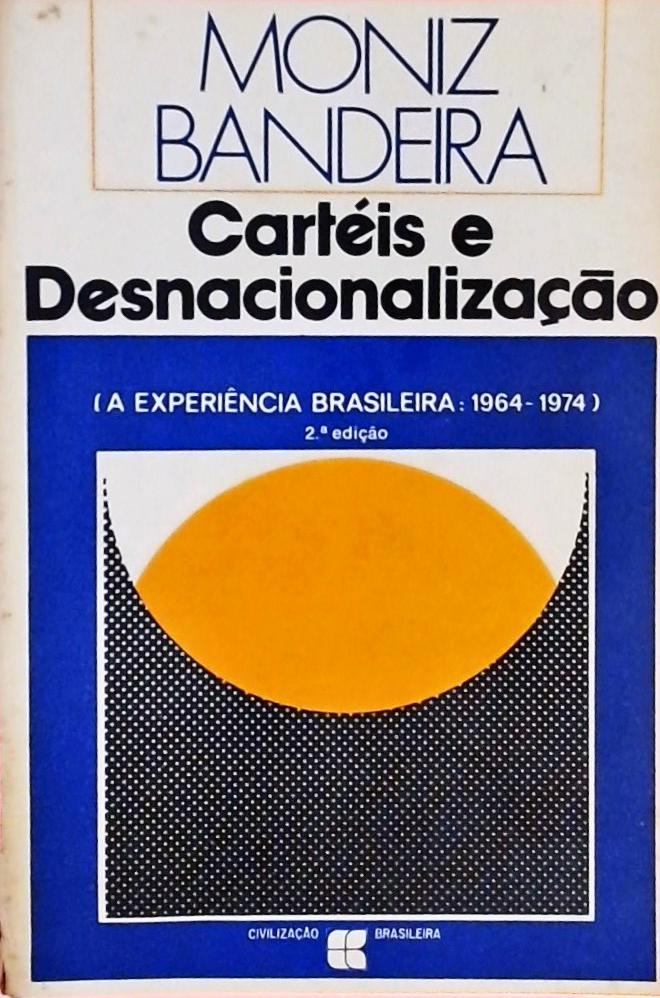 Cartéis e Desnacionalização