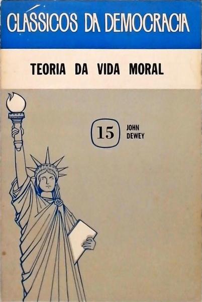 Teoria Da Vida Moral