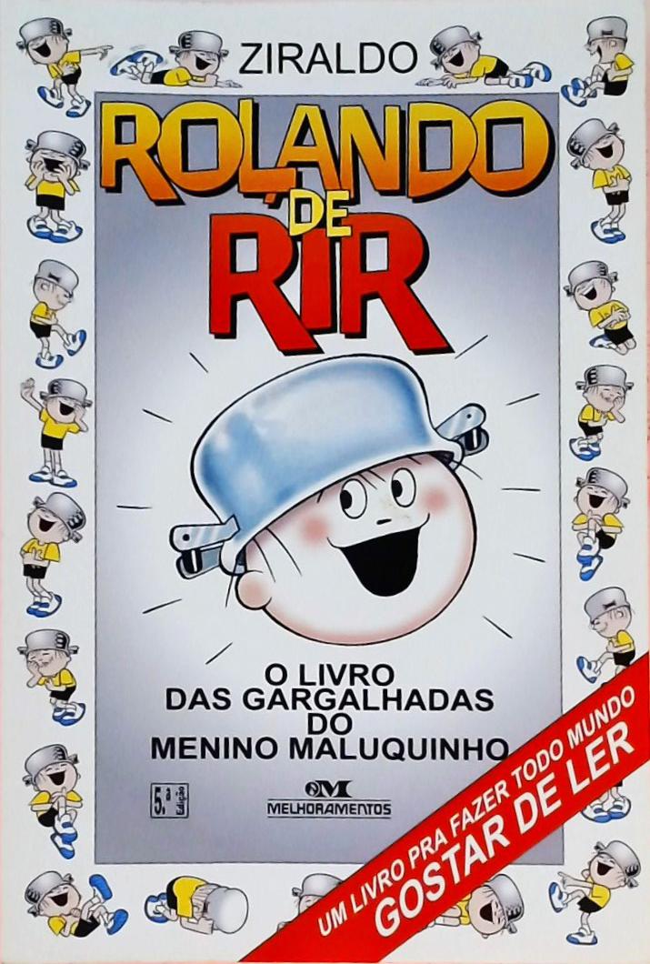 Rolando De Rir - O Livro Das Gargalhadas Do Menino Maluquinho