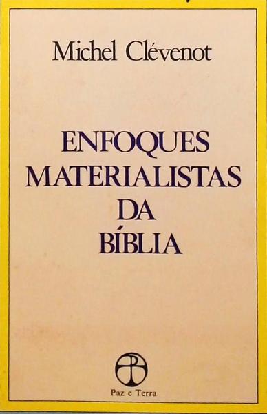 Enfoques Materialistas Da Bíblia