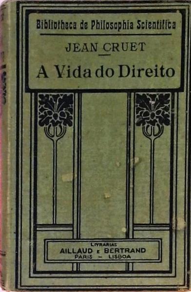 A Vida Do Direito E A Inutilidade Das Leis