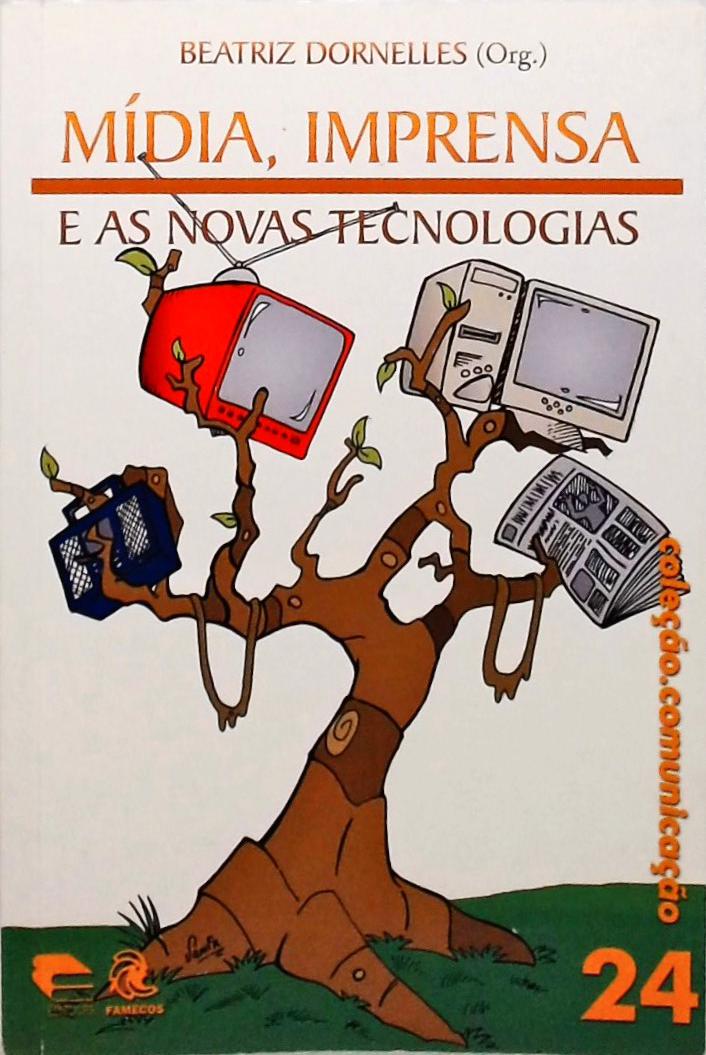 Mídia Imprensa E As Novas Tecnologias