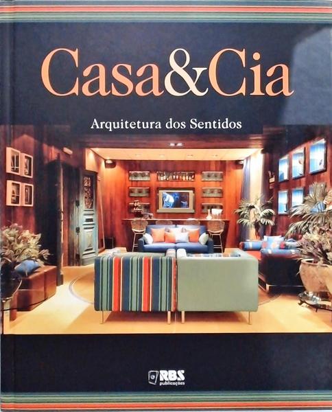 Casa E Cia - Arquitetura Dos Sentidos