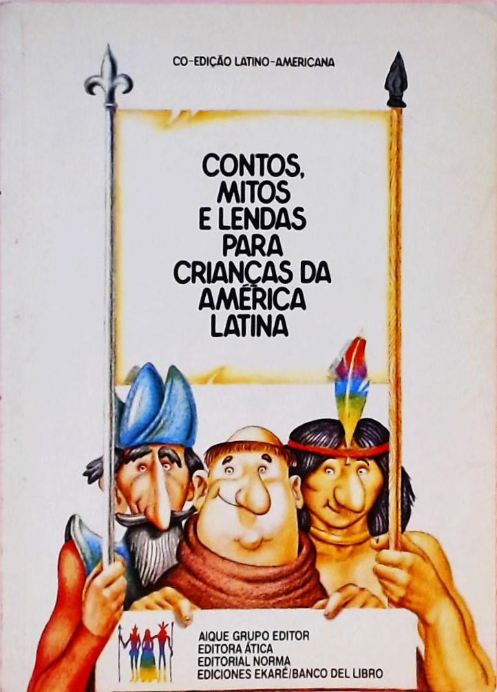 Contos, mitos e lendas para crianças da América Latina