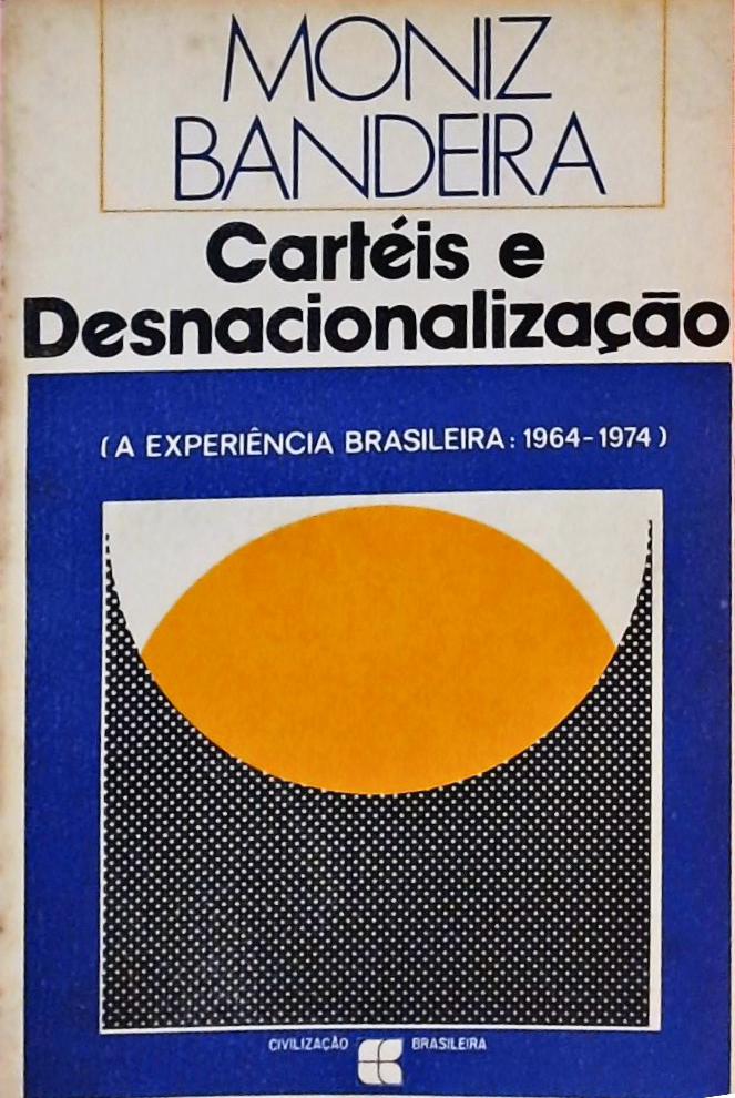 Cartéis e Desnacionalização