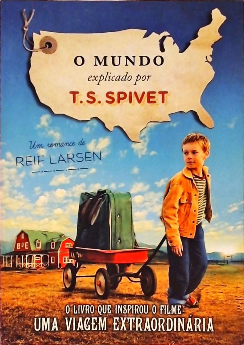 O Mundo Explicado Por T. S. Spivet