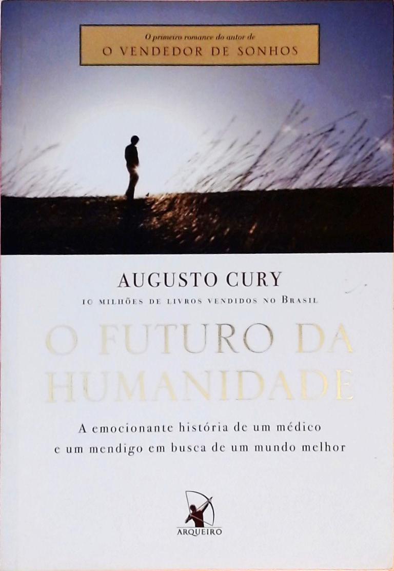 O Futuro Da Humanidade