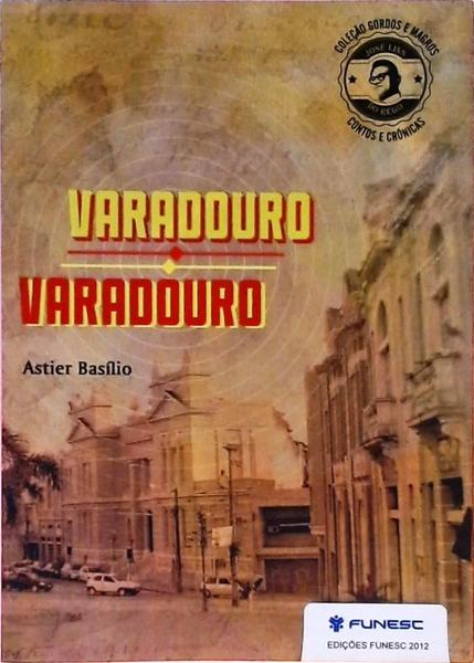 Varadouro, Varadouro