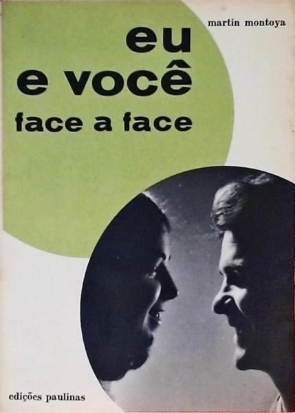 Eu E Você Face A Face