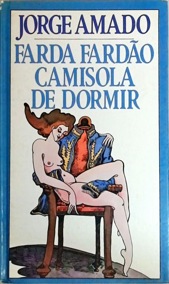 Farda Fardão Camisola de Dormir