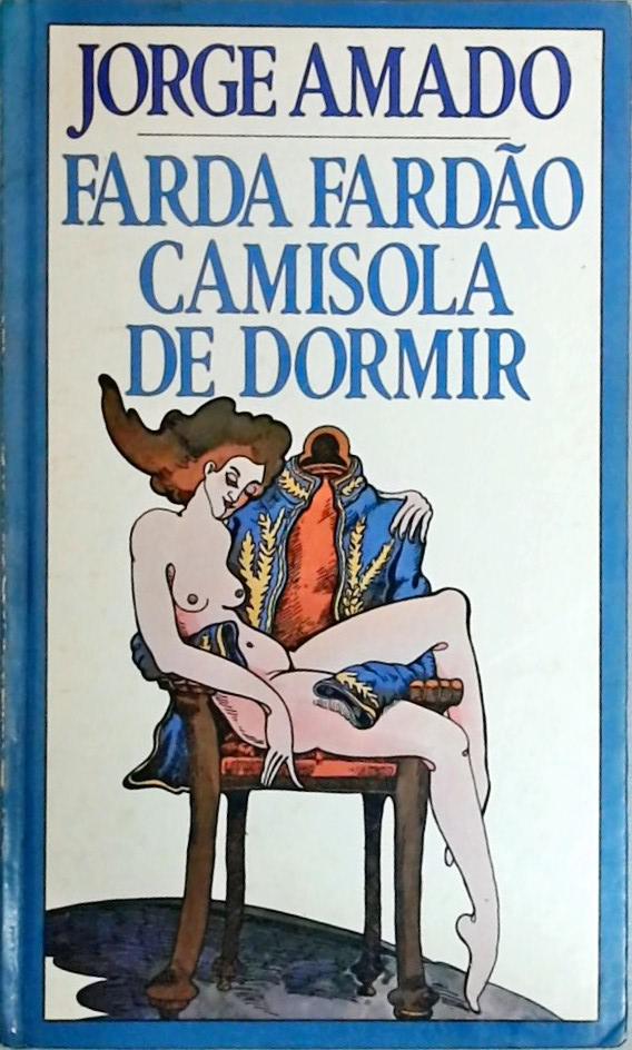 Farda Fardão Camisola de Dormir