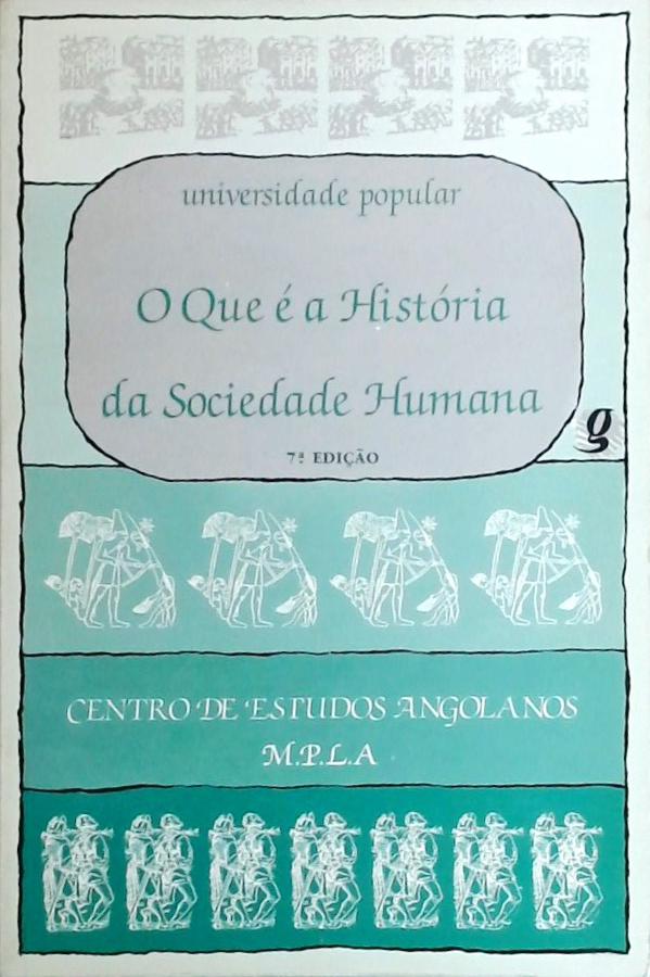 O Que É A História Da Sociedade Humana