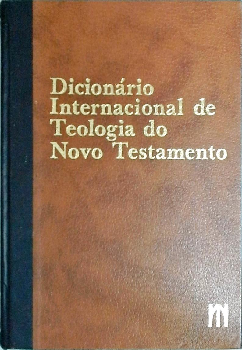 Dicionário Internacional De Teologia Do Novo Testamento - Volume 2 - E-J