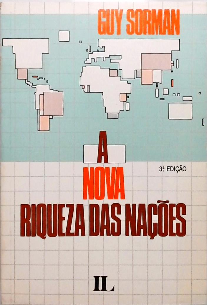 A Nova Riqueza Das Nações