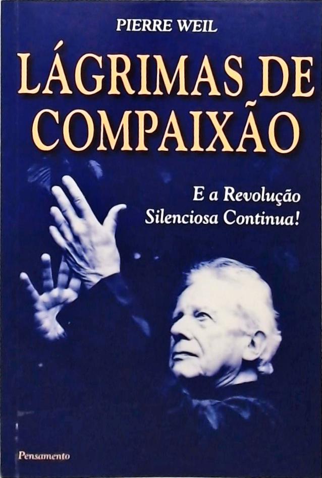 Lágrimas De Compaixão