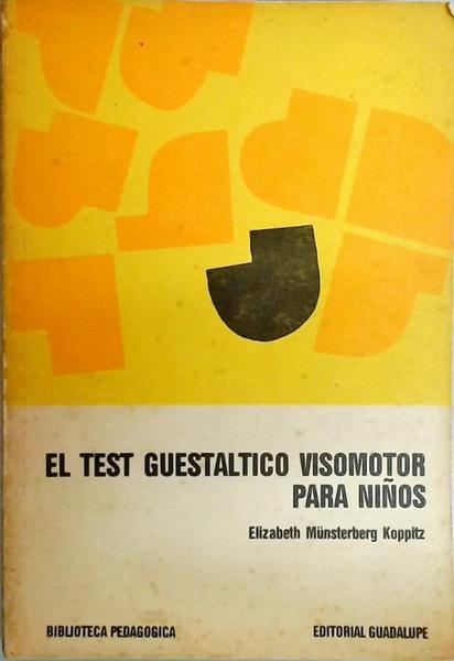 El Test Guestaltico Visomotor Para Niños