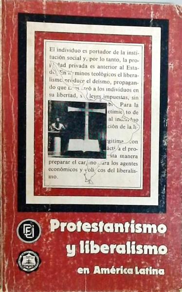 Protestantismo Y Liberalismo En America Latina