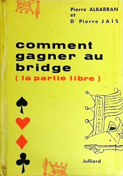 Comment Gagner Au Bridge