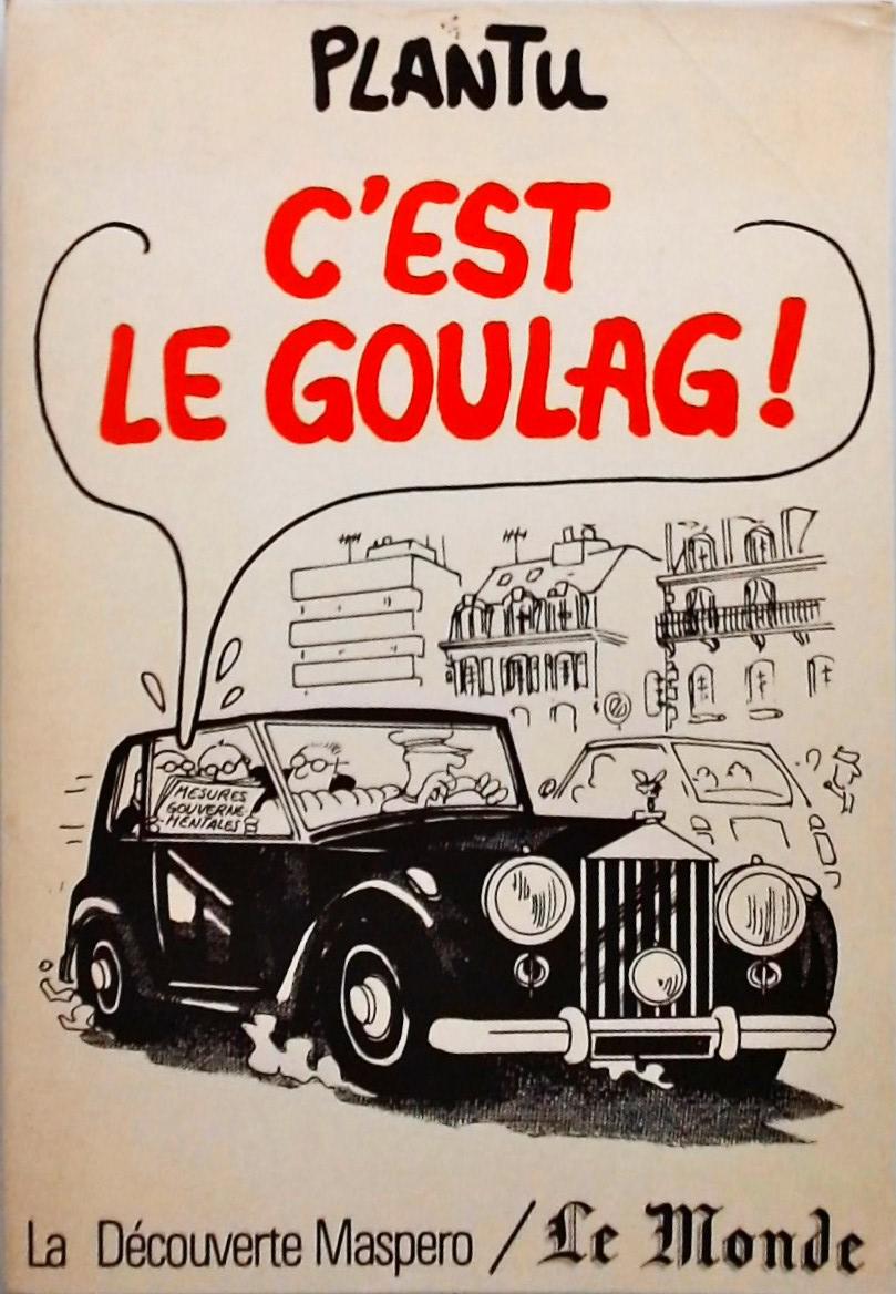 C est le Goulag!