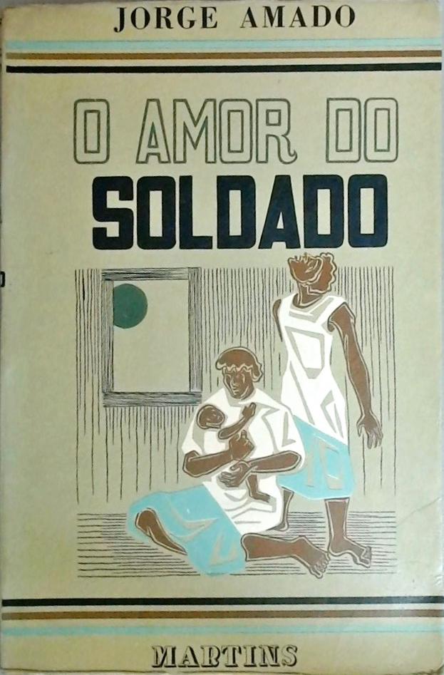 O Amor do Soldado