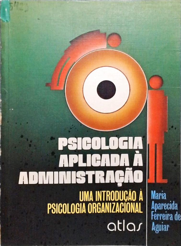 Psicologia Aplicada à Administração