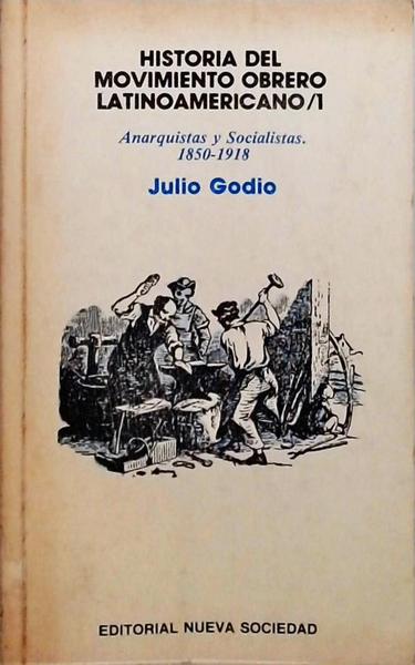 Historia Del Movimento Obrero Latinoamericano - Volume 1