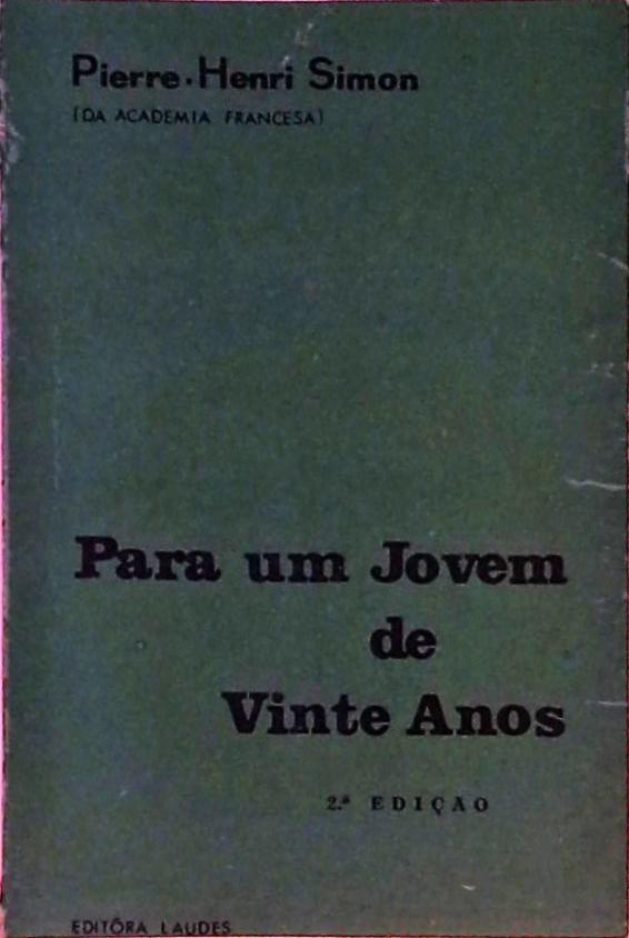 Para um Jovem de Vinte Anos