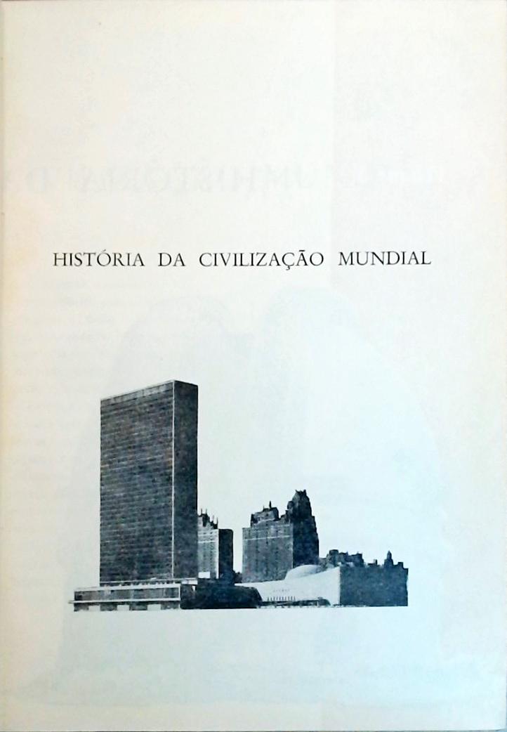 História da Civilização Mundial - Volume 3