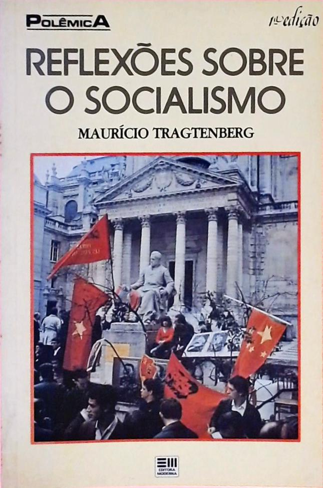 Reflexões Sobre o Socialismo