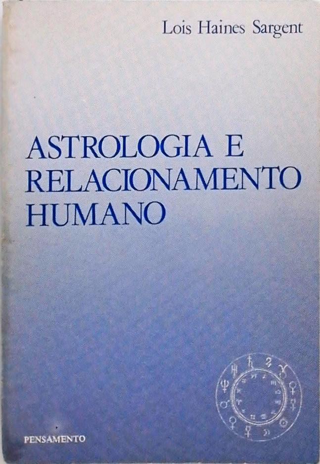 Astrologia e Relacionamento Humano