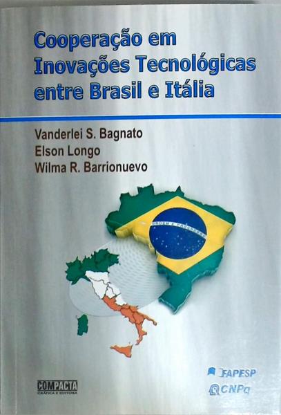 Cooperação Em Inovações Tecnológicas Entre Brasil E Itália