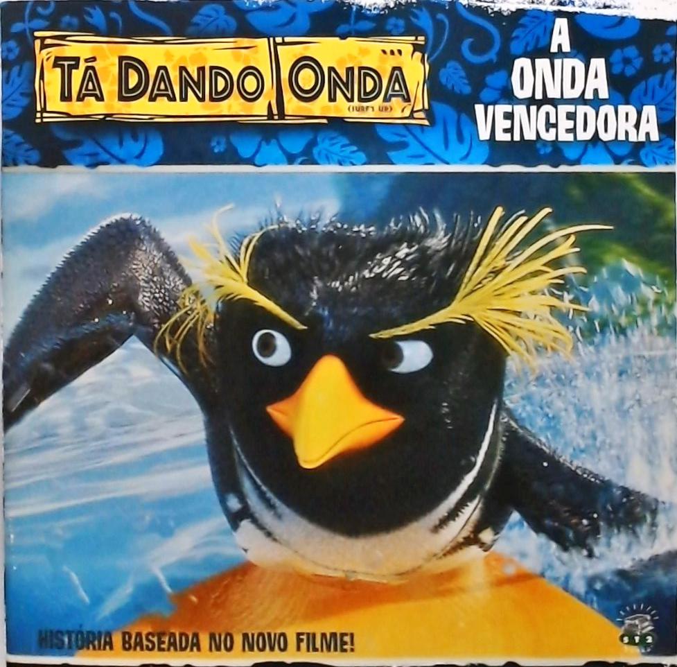 Tá Dando Onda - A Onda Vencedora