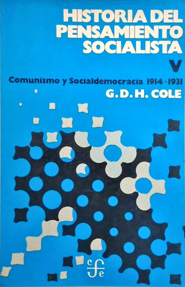 Historia del Pensamiento Socialista - Volume V