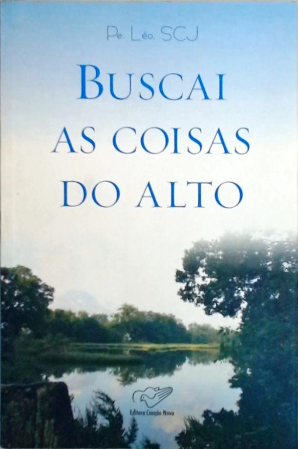 Buscai As Coisas Do Alto