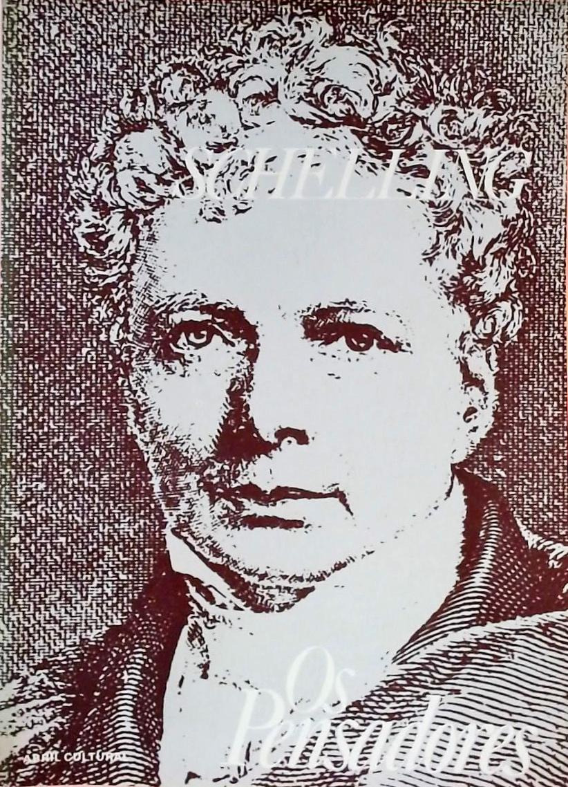 Os Pensadores - Schelling
