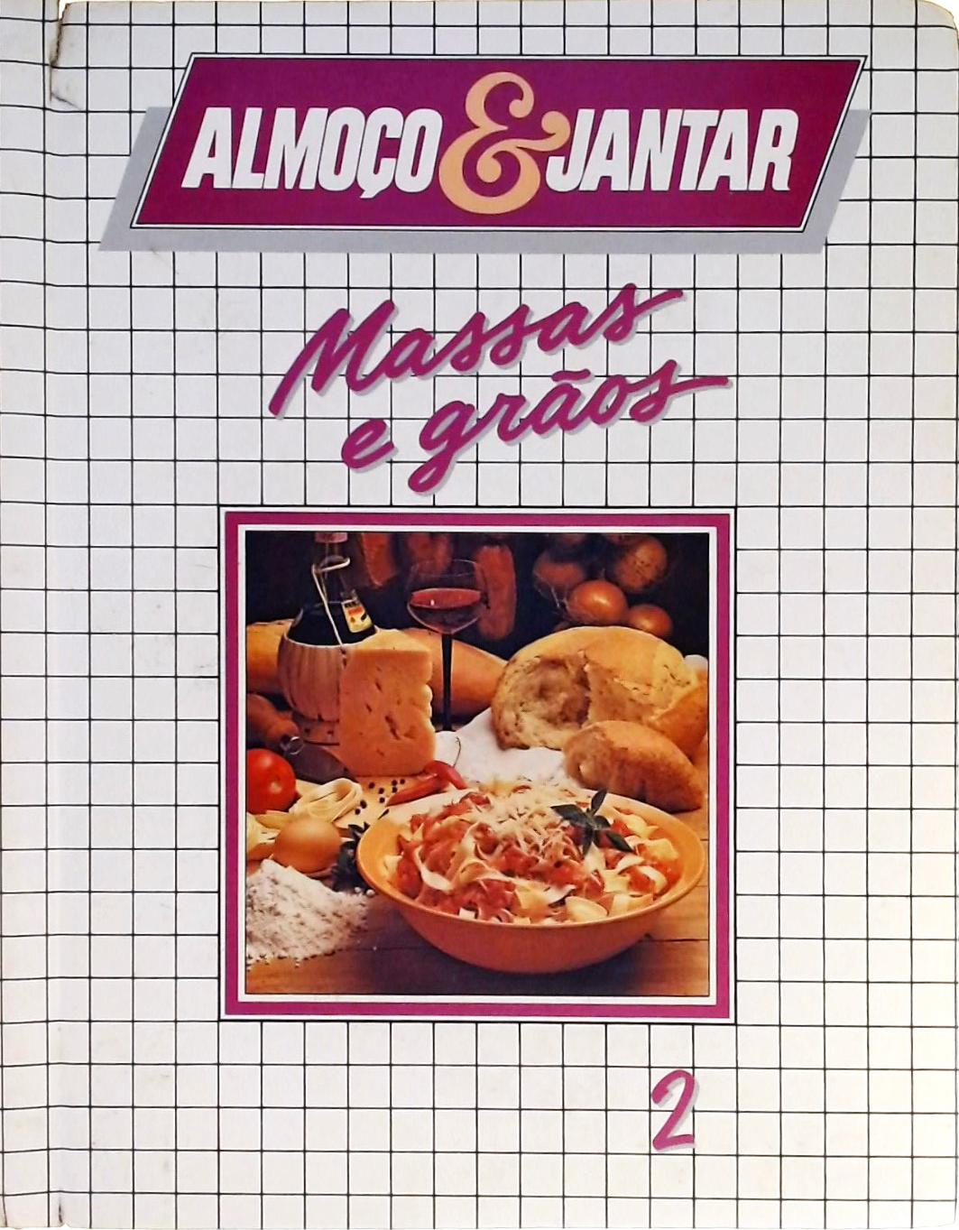 Almoço E Jantar - Massas E Grãos