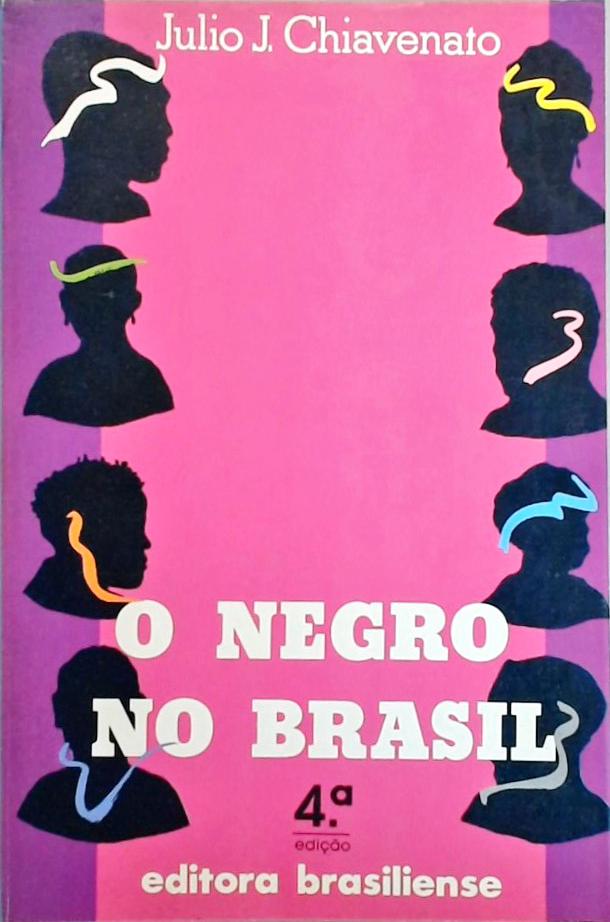 O Negro No Brasil