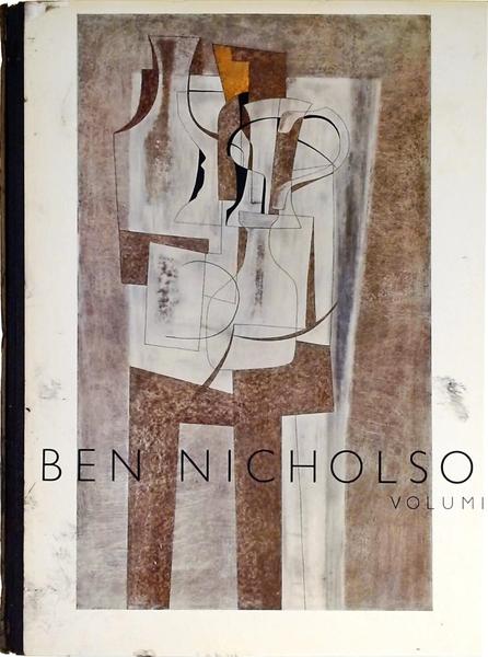 Ben Nicholson - Work Since 1947 - Volume 2