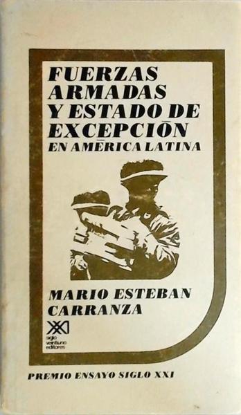 Fuerzas Armadas Y Estado De Excepción En América Latina