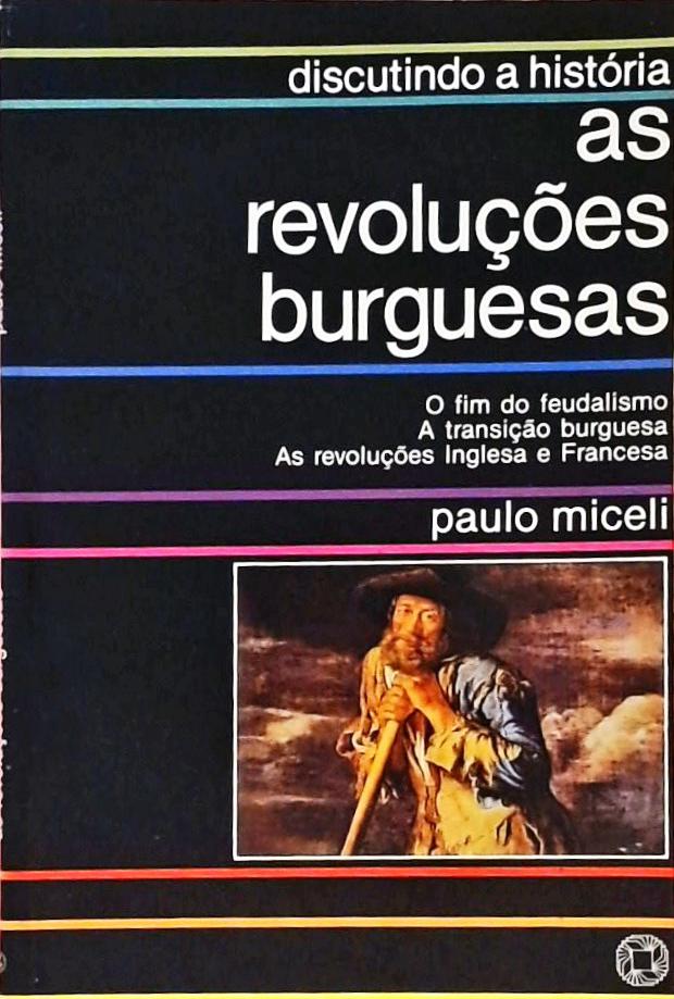 As Revoluções Burguesas