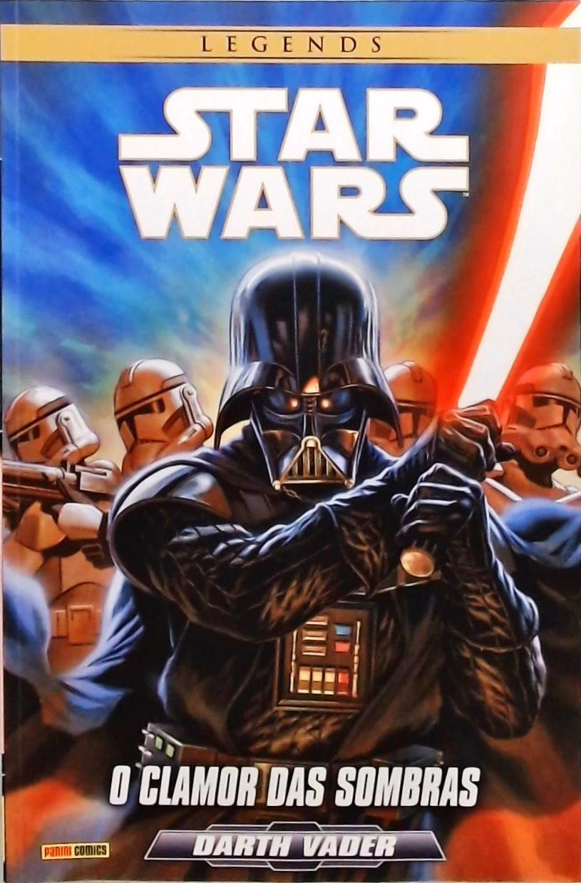 Star Wars Darth Vader - O Clamor Das Sombras