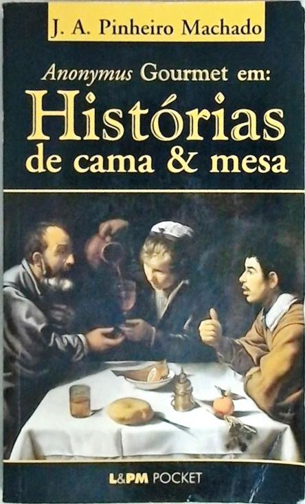 Anonymus Gourmet em Histórias De Cama E Mesa