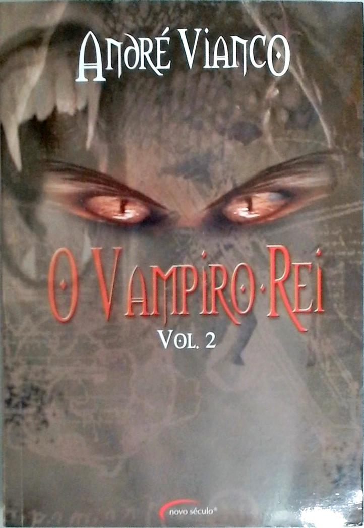 O Vampiro Rei - Volume 2