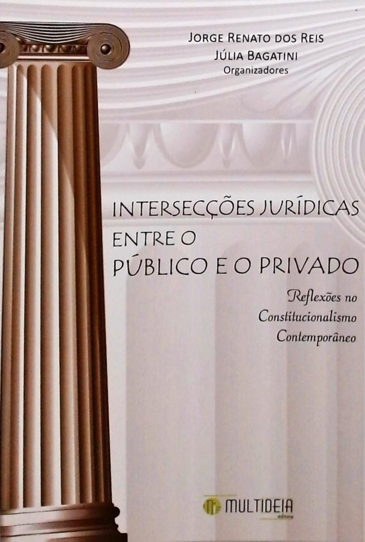 Intersecções Jurídicas Entre O Público E O Privado
