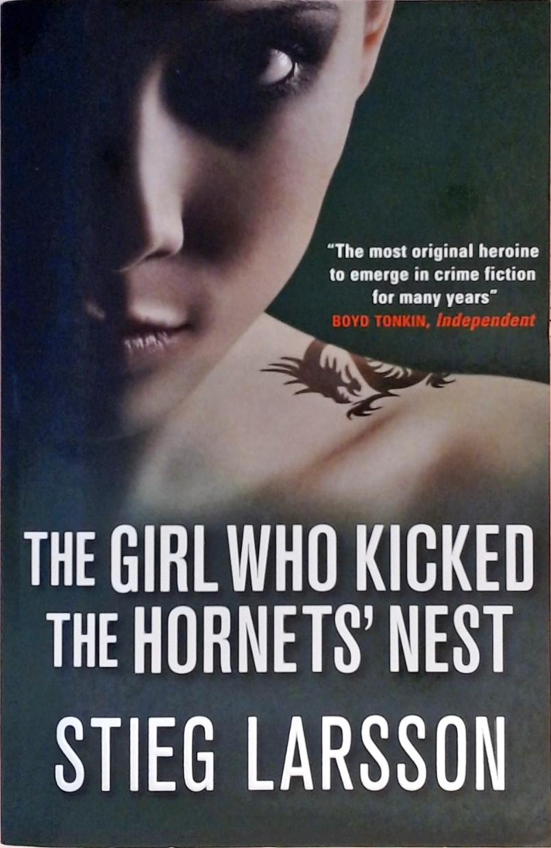 The Girl Who Kicked The Hornets Nest