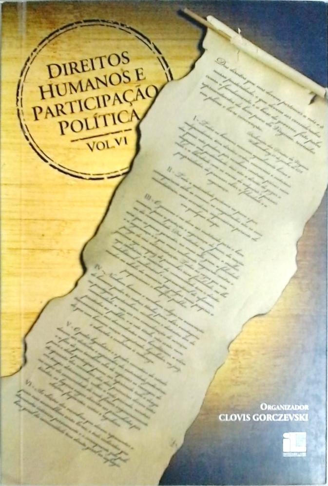 Direitos Humanos E Participação Política - Volume 6